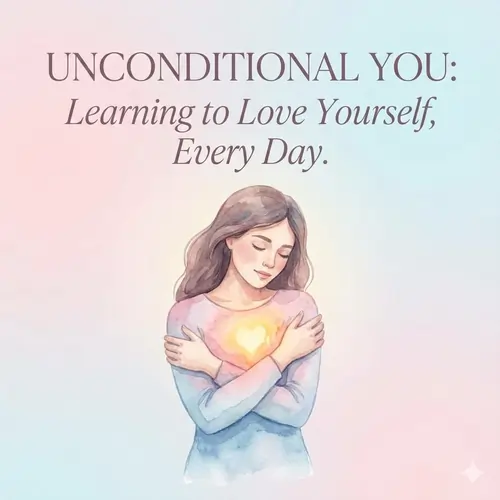 Learning To Love Yourself
